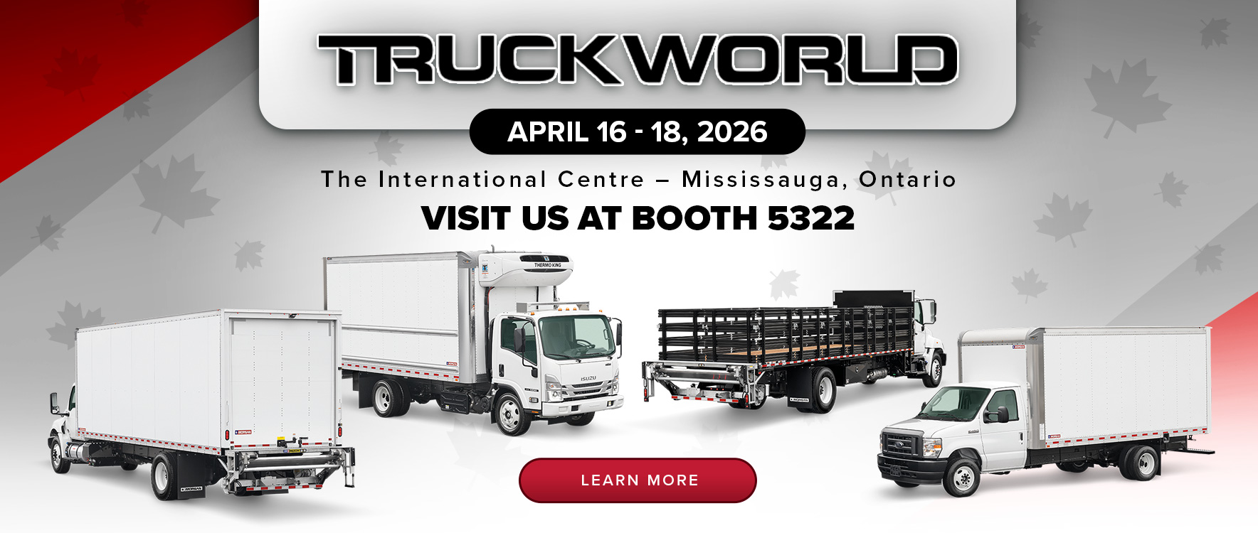 Truck World 2026 The International Centre - Mississauga, Ontario - April 16-18, 2026