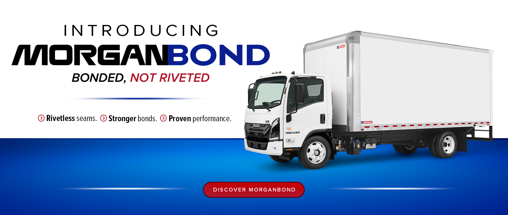 Morgan Truck Body MorganBond box truck with bonded rivetless construction displayed on an Isuzu chassis