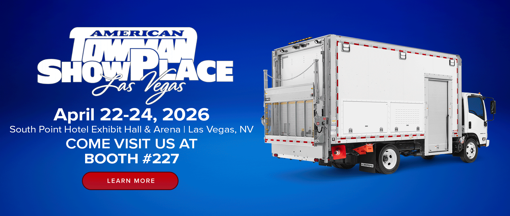 Kiosque 227 de Morgan Truck Body au salon professionnel American Towman ShowPlace de l’industrie du remorquage, à Las Vegas